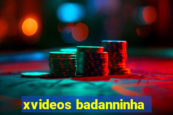 xvideos badanninha